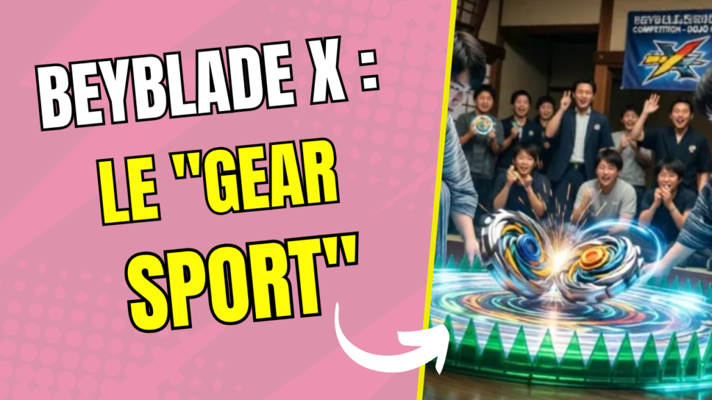 Beyblade-X-le-Gear-Sport-passionnant